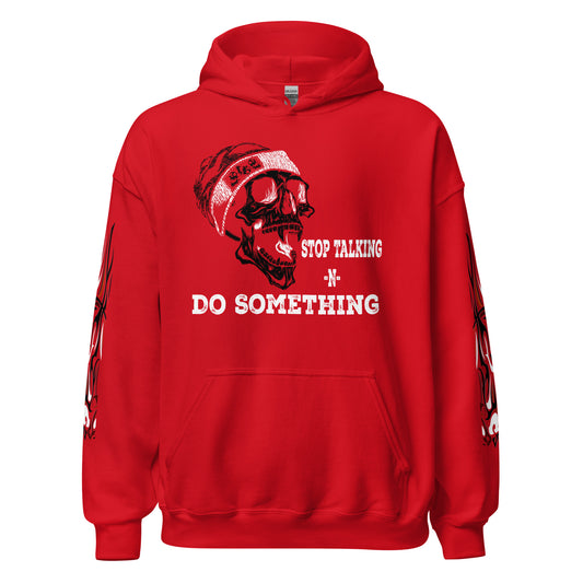 Comfy Skull Hoodie! "Stop Talking N Do Something"