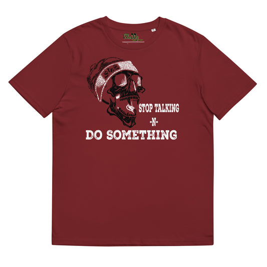 Cool Skull T-shirt! "Stop Talking N Do Something"